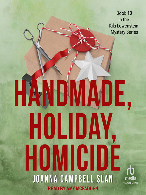 Title details for Handmade, Holiday, Homicide by Joanna Campbell Slan - Available